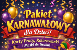 Wielki Pakiet Karnawałowy – gotowe materiały do druku!