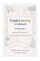 Części mowy w kolorach - zestaw 20 kart pracy (kl. 4-6)