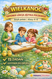 📚🐣 Wielkanoc – gotowa lekcja języka polskiego | klasy 4–6 (15 zadań)