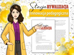 Stacja: RYWALIZACJA! Dokumenty do innowacji z chemii w klasach 7,8. Awans zawodowy.
