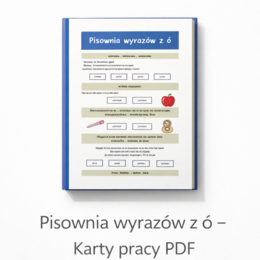 PISOWNIA WYRAZÓW Z "Ó" [Karta pracy, sprawdzian}