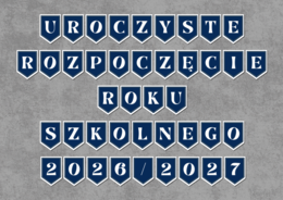 Girlanda „Uroczyste Rozpoczęcie Roku Szkolnego 2026/2027”
