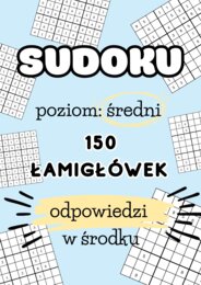 150 SUDOKU + odpowiedzi - poziom średni
