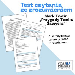 Przygody Tomka Sawyera - test czytania ze zrozumieniem