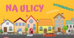 NA ULICY piosenka W PODSKOKACH | POKAZYWANKA