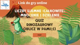 🐲Mnożenie i dzielnie całkowitych liczb ujemnych – dzień dinozaura