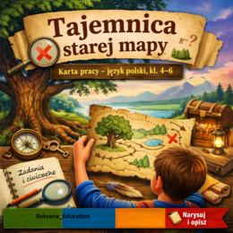 🗺️ Tajemnica starej mapy – karta pracy do czytania ze zrozumieniem (klasy 4–6)