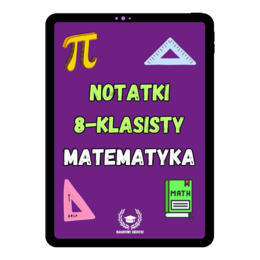 Notatki 8-klasisty - Matematyka