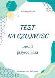 test na czujność - część 2 przyrodnicza
