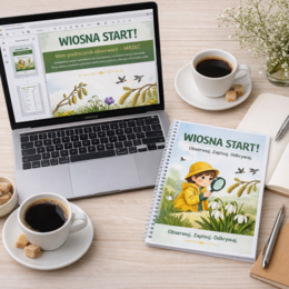 Wiosna Start! Mini‑podręcznik obserwacji przyrody na marzec