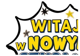 WITAJCIE W NOWYM ROKU SZKOLNYM 2026/2027 - zestaw materiałów