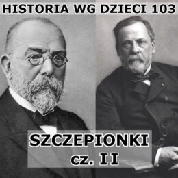 Odc. 103 - Szczepionki 2