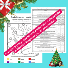 Fizyka. Kl 7,8 . Prąd elektryczny - powtórzenie. Kolorowanka w świątecznym klimacie. 21 zadań/pytań prawda/fałsz.