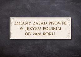 Zmiany zasad pisowni w języku polskim od 2026 roku - gazetka szkolna (plik PDF do druku)