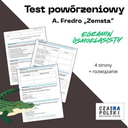A. Fredro "Zemsta" – test powtórzeniowy przed egzaminem ósmoklasisty