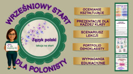 Wrześniowy start dla polonisty- scenariusz pierwszej lekcji IV-VIII, prezentacje, karty pracy, wymagania edukacyjne