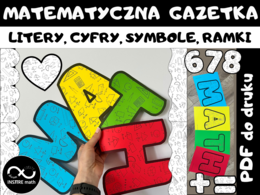 Matematyczne litery do druku na szkolną gazetkę (dowolny napis). Litery, cyfry, symbole i ramki. Matematyczna gazetka, tablica, dekoracja ścienna, sali lub klasy.