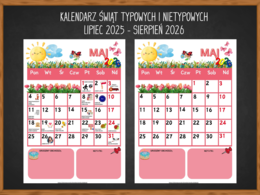 KALENDARZ ŚWIĄT TYPOWYCH I NIETYPOWYCH - na rok szkolny 2025/2026 wersja uzupełniona i czysta