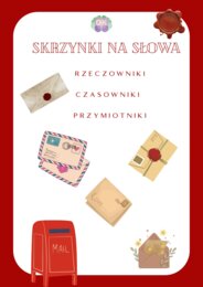 Skrzynki na słowa – rzeczowniki, czasowniki, przymiotniki (17 stron)