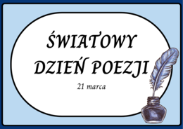 ŚWIATOWY DZIEŃ POEZJI – cytaty – gazetka – 21 str. – fiszki – wersja 4