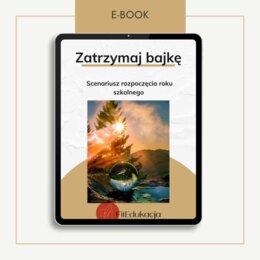 Scenariusz teatralny rozpoczęcia roku szkolnego – Zatrzymaj bajkę