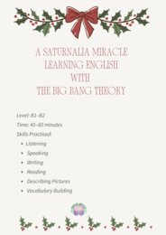 🎄 A Saturnalia Miracle – Learning English with The Big Bang Theory (Poziom: B1–B2 | 45–60 minut)The Big Bang Theory, angielski ze świątecznym serialem, Saturnalia, matura ustna, materiały do seriali, lekcja z filmem, słuchanie, speaking, writing, czytani