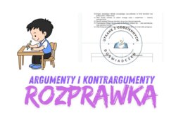 Porządkowanie argumentów i kontrargumentów- ćwiczenie 2 (Mały Książę)
