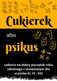 Cukierek albo psikus - wprowadź uczniów w rytm matematyki!