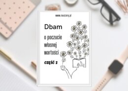 Dbam o poczucie własnej wartości. 60 ćwiczeń dla dzieci i młodzieży. 2 część.