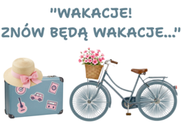 Gazetka  szkolna WAKACJE