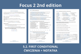 Focus 2 2nd edition 5.2. FIRST CONDITIONAL