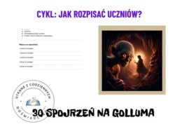 30 spojrzeń na Golluma. Cykl: Jak rozpisać uczniów?