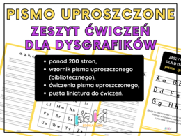 Pismo uproszczone, biblioteczne // karty pracy // dysgrafia, dysleksja // zeszyt ćwiczeń dla dysgrafików