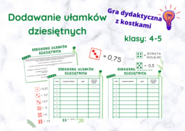 Dodawanie ułamków dziesiętnych – gra dydaktyczna.
