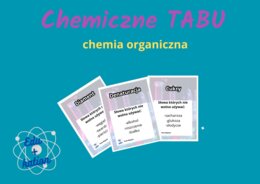 Chemiczne TABU cz.2 (organiczna)