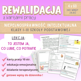 Rewalidacja Karty Pracy TO JESTEM JA – CO LUBIĘ, CO POTRAFIĘ. Niepełnosprawność intelektualna klasy I–III