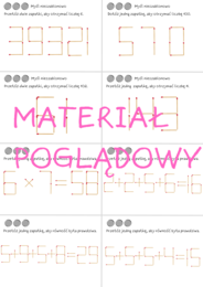 Łamigłówki matematyczne - zapałki. Zagadki klasa 4, klasa 5, klasa 6, klasa 7, klasa 8