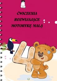 ĆWICZENIA ROZWIJAJĄCE MOTORYKĘ MAŁĄ