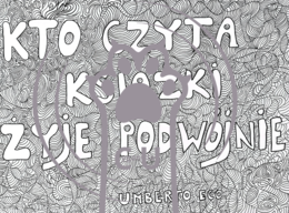 Kolorowanka czytelnicza Kto czyta książki żyje podwójnie – biblioteka – kolorowanka - książki - relaks