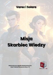 Varex i Solara - Misja Skarbiec Wiedzy - scenariusz na Dzień Tabliczki Mnożenia (i nie tylko)