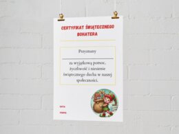 Świąteczne certyfikaty. Certyfikat świątecznego bohatera. Certyfikat świątecznego uśmiechu. Certyfikat mistrza rękodzieła. Certyfikat pomocnika świętego Mikołaja