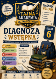 Diagnoza wstępna – język polski klasa 6 | test kompetencji + odpowiedzi + tabela diagnozy