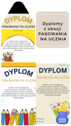Dyplomy z okazji pasowania na ucznia- 3 wzory
