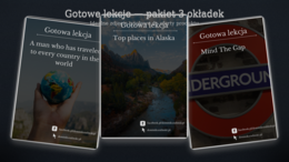 3 Gotowe lekcje z języka angielskiego (materiały autentyczne)