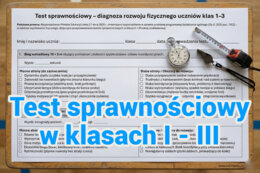 Arkusz do testów sprawnościowych dla klas 1–3 – zgodny z rozporządzeniem MEN