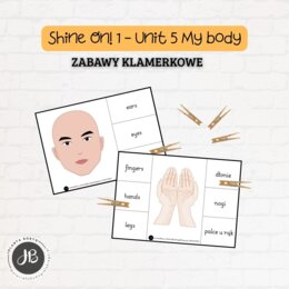 Shine On! 1 Unit 5 – My body - ZABAWY KLAMERKOWE (wersja do druku + prezentacja mp4)