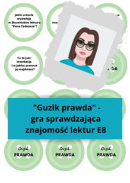 Gra GUZIK PRAWDA - lektury do E8