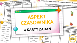 Aspekt czasownika - czasownik - stacje zadaniowe - zestaw - cztery karty pracy
