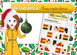 Klasa 7. Chemia. Masa cząsteczkowa (Materiały edukacyjne. Układanka). Świąteczna/zimowa karta pracy. Święta. Christmas.