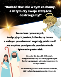 "Radość tkwi nie w tym co mamy..." Scenariusz przedstawienia jasełkowego dla przedszkola i edukacji wczesnoszkolnej.